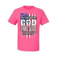 Само страх от две неща Бог и жена ми хумор за мъже графична тениска, неоново розово, X-голяма